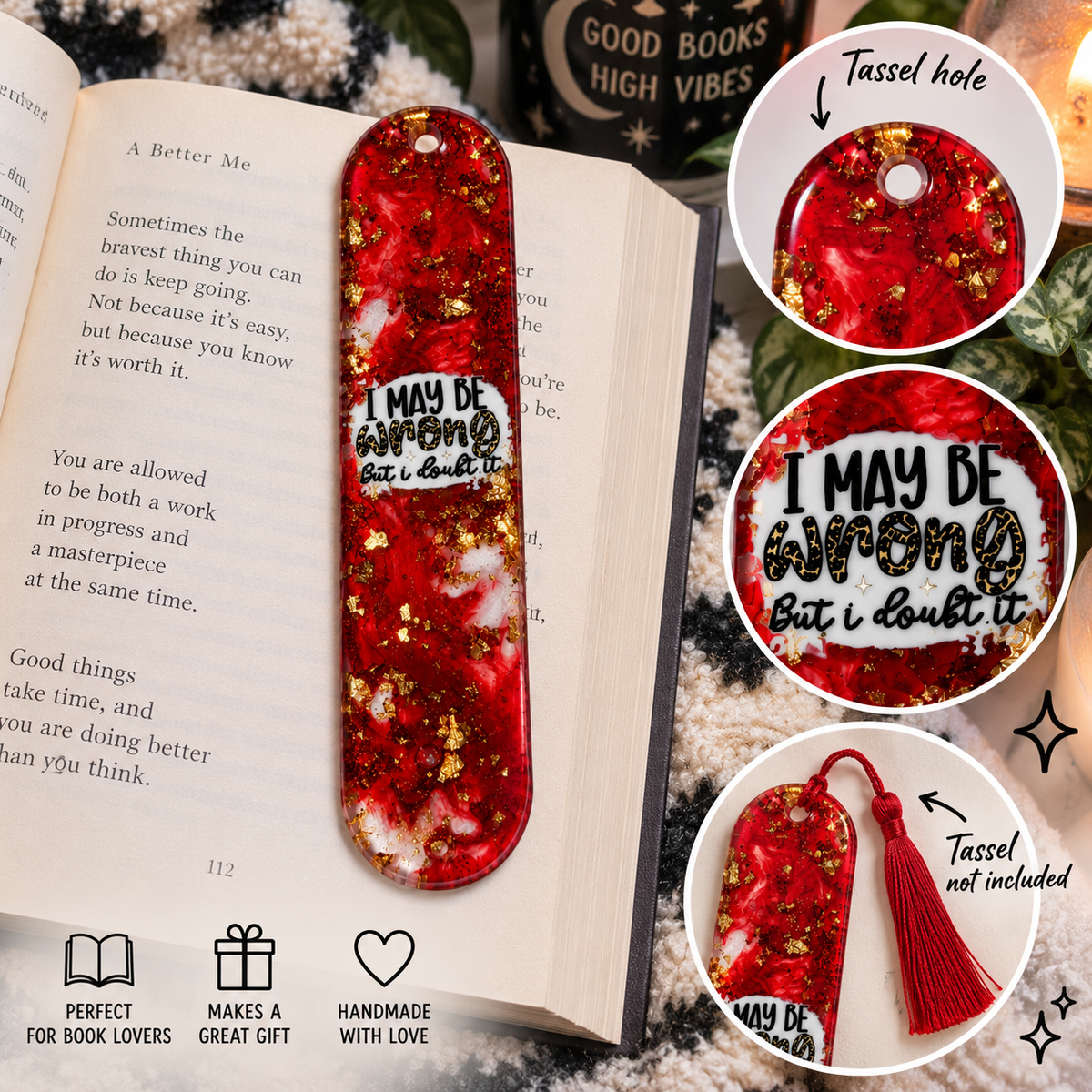 Red & Gold Handmade Resin Bookmark – “I May Be Wrong But I Doubt It”