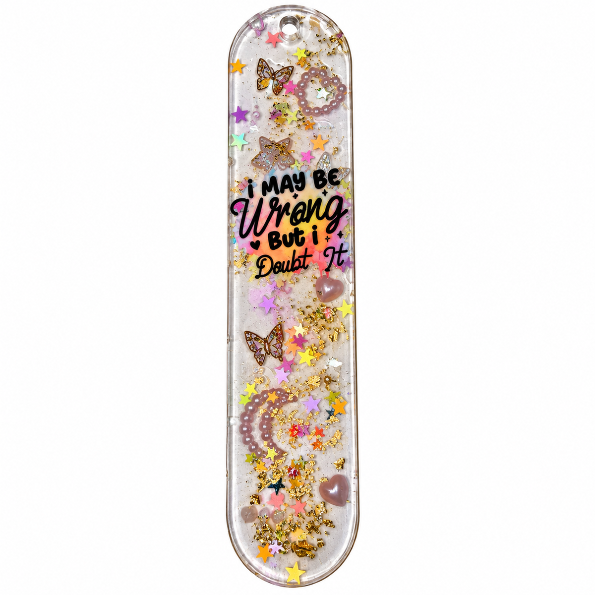 Handmade Resin Bookmark – “I May Be Wrong But I Doubt It” | Colorful Glitter Bookmark